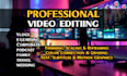 edit video, podcast, youtube, tiktok, instagram, family, wedding, highlights