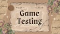 play test your game and review it