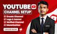 create and setup  youtube channel with monetization