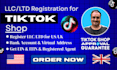 register llc,ltd and get all required things to make fully approved tiktok shop