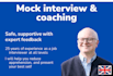do a mock interview and coach you to give your very best