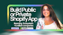 develop public and private shopify apps