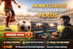 edit professional football highlights for youtube monetization