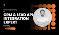 fix or build lead API integration for any CRM or lead distribution system