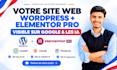 créer votre site internet wordpress elementor pro visible sur google et ia