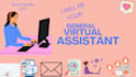 be your general administrative virtual assistant