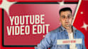 edit highly effective youtube videos