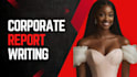 do  professional corporate report and white paper writing
