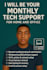 be your monthly tech support for home and office