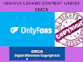 remove leaked onlyfans content under dmca