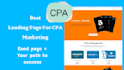 create high converting CPA landing pages for your offers