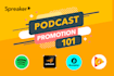 do podcast promotion podcast marketing to real listeners and increase audience