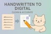 digitize your handwritten documents or images