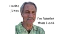 write a joke for 10 dollars