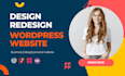 design revamp, update wordpress website landing page or blog website development
