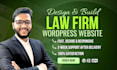 develop attorney website, legal website, law firm website in wordpress