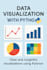 create clear and insightful data visualizations using python
