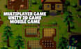 unity 2d game development 2d android ios game 2d multiplayer game 2d mobile game