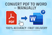convert PDF to word manually with accuracy and fast delivery