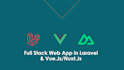 build scalable web apps using laravel, vue and nuxt