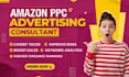 be your amazon ppc campaign consultant, amazon fba ads VA