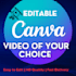 create editable canva video of your choice