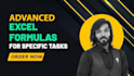 design advanced excel formulas for your specific tasks