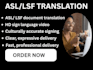 translate your documents to asl and fsl