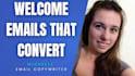 write a high converting welcome email sequence