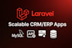develop a custom crm or erp software using laravel