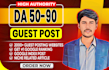 provide high da guest post service, dofollow guest post backlinks