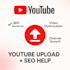 upload videos to your youtube channel with SEO optimization