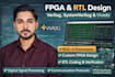 design custom fpga and rtl projects using verilog, systemverilog, and vivado