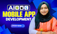 do ai mobile app development, android ios app, saas app, ai software developer