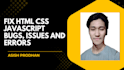 fix HTML, CSS, javascript, bootstrap bugs or website bug fixing