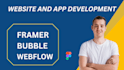 build website with bubble io, framer, and webflow