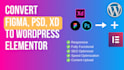 convert figma to wordpress with elementor and SEO optimization