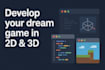 create your ideal game in both 2d and 3d