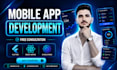 do mobile app development android, ios app as flutter, mobile app developer