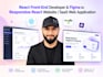 be your react front end developer and convert figma to responsive react website