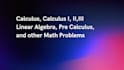 solve problem of calculus and linear algebra