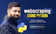 do web scraping , data scraping, web scraper using python