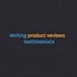 write engaging product reviews or testimonials