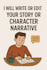 write or edit your story or character narrative
