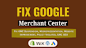 fix google merchant center misrepresentation and fix gmc suspension