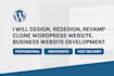 design, redesign, revamp, clone wordpress website, business website development