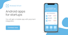develop android apps for startups with payment and mvp