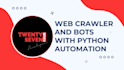 create powerful python web crawlers and automation bots