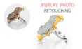 do high end jewelry retouching and  image editing