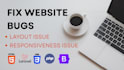 fix website bugs and customize your site professionally